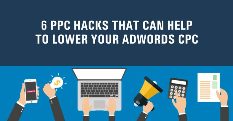 6 PPC tips that can help to lower your Adwords CPC {Case Study Guide }